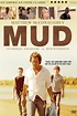 Mud DVD Release Date | Redbox, Netflix, iTunes, Amazon