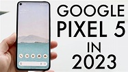 Google Pixel 5 In 2023! (Still Worth Buying?) (Review) - YouTube