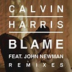 Calvin Harris, John Newman - Blame (Extended Version) [Columbia (Sony ...