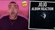 trying not to think about it JOJO ALBUM REACTION! (Part 1) - YouTube