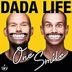 Letra de One Smile de Dada Life | Musixmatch