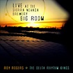 Roy Rogers & The Delta Rhythm Kings - Live at the Sierra Nevada Brewery ...