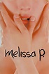 Melissa P. (2005) — The Movie Database (TMDB)