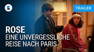 Rose - Eine unvergessliche Reise nach Paris · Film 2023 · Trailer · Kritik