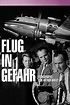 ‎Flug in Gefahr (1964) directed by Theo Mezger • Reviews, film + cast ...