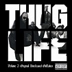Thug Life - Thug Life Vol. 2 (outtakes) Lyrics and Tracklist | Genius