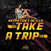 Take A Trip - song and lyrics by Og Illa | Spotify