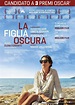 LA FIGLIA OSCURA (MAGGIE GYLLENHAAL) 2021 - SCHEGGE DI CINEMA