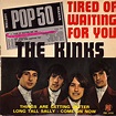 The Kinks - Tired Of Waiting For You | Releases | Discogs