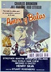 "AMOR Y BALAS" MOVIE POSTER - "LOVE AND BULLETS" MOVIE POSTER