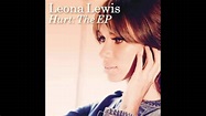 Leona Lewis - Hurt: The Ep (Audio) HD - YouTube