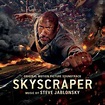 Steve Jablonsky - Skyscraper (Original Motion Picture Soundtrack ...