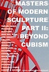 Masters of Modern Sculpture Part II: Beyond Cubism (1978) - IMDb