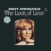 Dusty Springfield – The Look Of Love (1999, CD) - Discogs