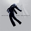 Paul Buchanan: Mid Air Vinyl. Norman Records UK