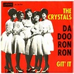 시간의 틈 사이로 우리는 영원같은 한 순간을 스치고 :: Da Doo Ron Ron - The Crystals / 1963