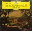 Das spanische liederbuch by Hugo Wolf, Elisabeth Schwarzkopf, Dietrich ...