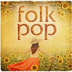 ‎Folk Pop by Various Artists on Apple Music