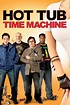 Hot Tub Time Machine (2010) - Posters — The Movie Database (TMDb)