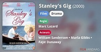 Stanley's Gig (film, 2000) - FilmVandaag.nl