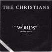 Words (promo radio edit) de The Christians, SP chez lezobois - Ref ...