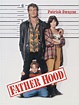 Father Hood - Where to Watch and Stream - TV Guide