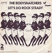 The Bodysnatchers – Let's Do Rock Steady (1980, Vinyl) - Discogs