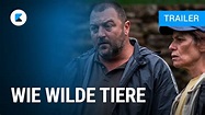 Wie wilde Tiere · Film 2023 · Trailer · Kritik