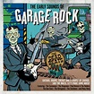 The Early Sounds of Garage Rock