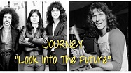 JOURNEY - “Look Into The Future”, w/ Steve Perry LIVE & RARE 1978 (High ...