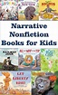 A Review of the 57 Best Narrative Nonfiction Books for Kids - WeHaveKids
