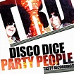 Stream Disco Dice-Party People (Audio Jacker Remix) Souncloud Clip by ...