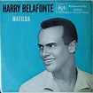 Harry Belafonte - Matilda (1958, Vinyl) | Discogs