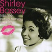 Music Of My Soul: Shirley Bassey-2009-Kiss Me Honey Honey Kiss Me(Delta ...