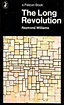 The Long Revolution by Raymond Williams