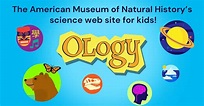 OLogy: The Science Website for Kids | American Museum of Natural History