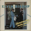 Elvin Bishop Hometown Boy Makes Good! UK vinyl LP album (LP record ...