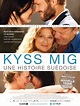 Kyss Mig - Une histoire suédoise - film 2011 - AlloCiné