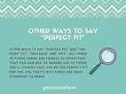 10 Other Ways to Say "Perfect Fit"