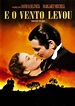 ...E o Vento Levou - Filme 1939 - AdoroCinema