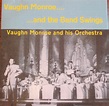 Vaughn Monroe And His Orchestra - Vaughn Monroe.... ....And The Band ...