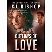 Outlaws of Love (The Cowboy Gangster, #3) by C.J. Bishop — Reviews ...