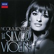 Nicola Benedetti - The Silver Violin (2013). Classical. ПАМЯТИ ВАЛЕРИЯ