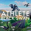 Athlete – Black Swan | Album Reviews | musicOMH