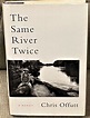 The Same River Twice by Chris Offutt: (1993) | My Book Heaven