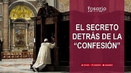 🔴EL SECRETO DETRÁS DE LA "CONFESIÓN" - YouTube
