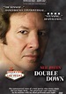 Double Down (2005) - IMDb