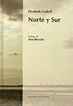 Reseña: Norte y Sur – Elizabeth Gaskell