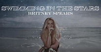 Musikvideo: Britney Spears - Swimming In The Stars