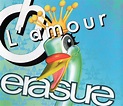 Oh L'amour – Remix » Singles » Erasure Discography » Onge's Erasure ...